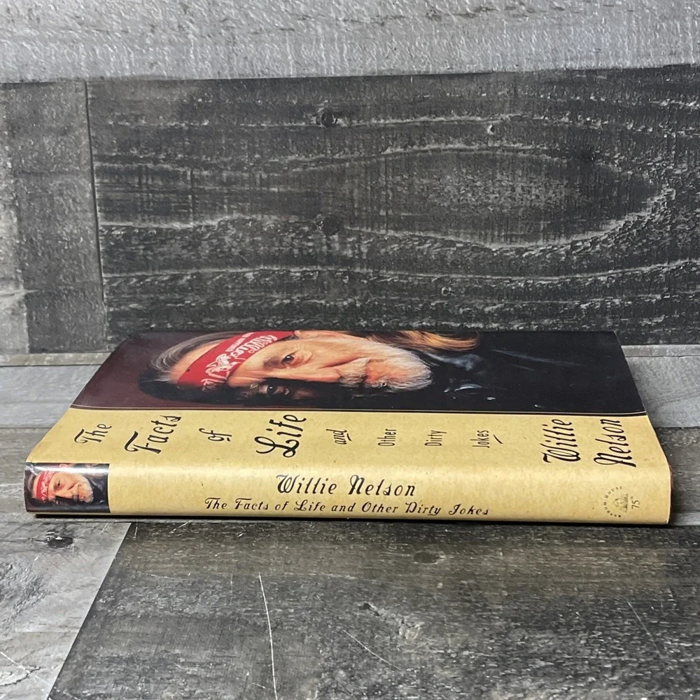 WILLIE NELSON  The Facts of Life and Other Dirty Jokes 1st Edition